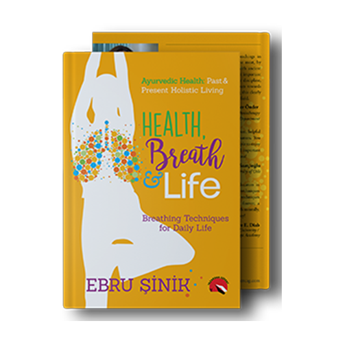 Ebru Sinik's Health, Breath & Life Book