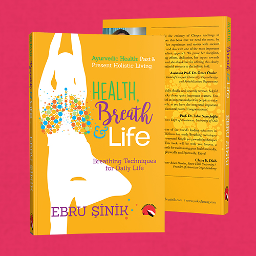 Health, Breath & Life - Breathing Techniques Book Ebru Şinik