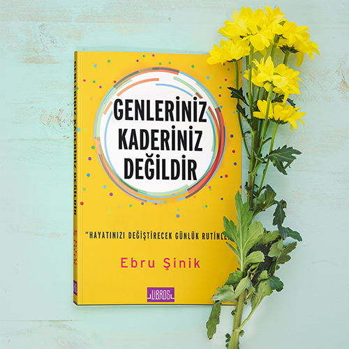 Your Genes Are Not Your Destiny Book Ebru Şinik
